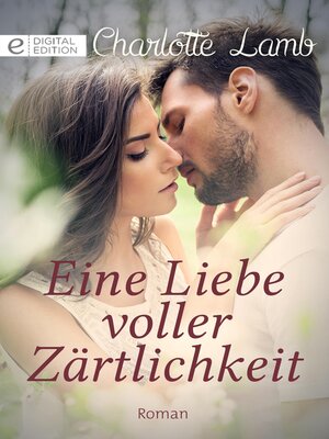 cover image of Eine Liebe voller Zärtlichkeit